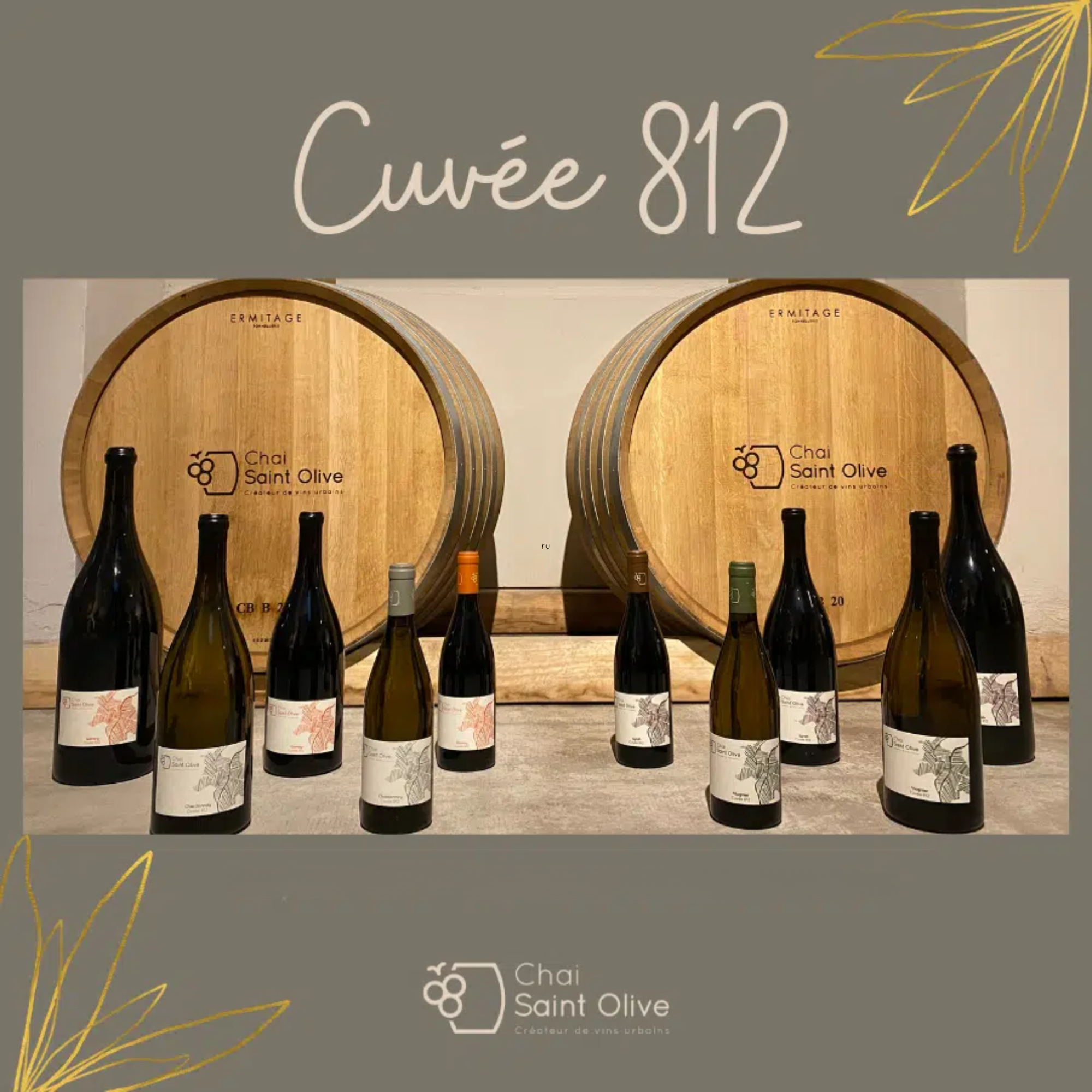 cuvée 812 chai saint olive 